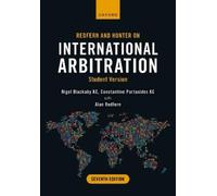 Redfern and Hunter on International Arbitration: Student Version