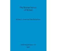 Alan Richardson Michael J. Ferrar The Roman Survey of Britain (Tascabile)