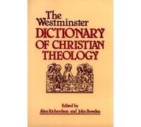 Alan Richardson The Westminster Dictionary of Christian Theology (Tascabile)