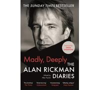 Alan Rickman Madly, Deeply (Tascabile)