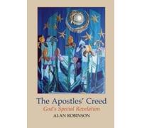 Alan Robinson The Apostles' Creed (Tascabile)