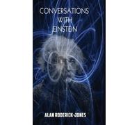 Alan Roderick-Jones Conversations with Einstein (Tascabile)
