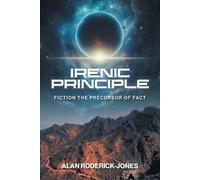 Alan Roderick-Jones Irenic Principle (Tascabile)