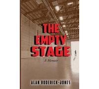 Alan Roderick-Jones The Empty Stage (Tascabile)