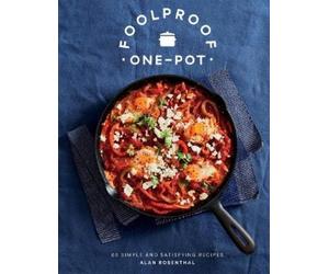 Alan Rosenthal Foolproof One-Pot (Copertina rigida)