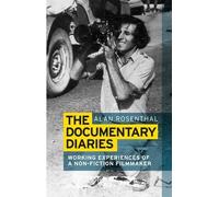 Alan Rosenthal The Documentary Diaries (Copertina rigida)