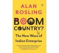 Alan Rosling Boom Country? (Copertina rigida)