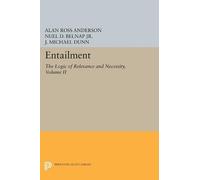 Alan Ross Anderson J. Michael Dunn Nuel D. Belnap, Entailment, Vol. (Tascabile)