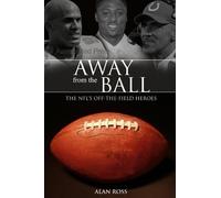 Alan Ross Away from the Ball (Copertina rigida)