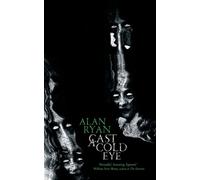 Alan Ryan Cast a Cold Eye (Tascabile)