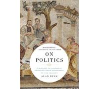 Alan Ryan On Politics (Tascabile)
