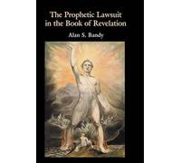 Alan S. Bandy The Prophetic Lawsuit in the Book of Revelation (Copertina rigida)