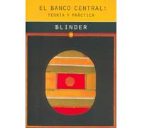 Alan S Blinder El banco central. Teoría y práctica (Tascabile)