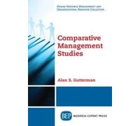 Alan S. Gutterman Comparative Management Studies (Tascabile)