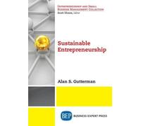 Alan S. Gutterman Alan S. Gutterman (auth Sustainable Entrepreneurs (Tascabile)