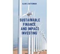 Alan S Gutterman Sustainable Finance and Impact Investing (Copertina rigida)