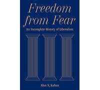 Alan S. Kahan Freedom from Fear (Copertina rigida)