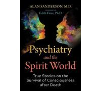 Alan Sanderson Psychiatry and the Spirit World (Tascabile)