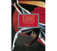 Alan Shandro Lenin And The Logic Of Hegemony: Political Practice And (Tascabile)