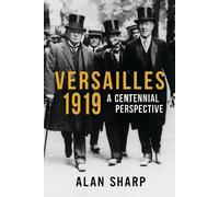 Alan Sharp Versailles 1919 (Copertina rigida)