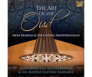 Alan Shavarsh Barde The Art of the Oud: From Armenia and the Eastern Medite (CD)