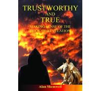 Alan Shemwell Trustworthy and True (Tascabile)