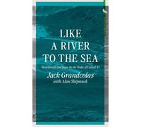 Alan Shipnuck Jack Grandcolas From The River To The Sea (Copertina rigida)