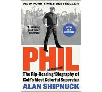 Alan Shipnuck Phil (Tascabile)