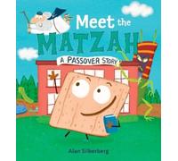 Alan Silberberg Meet the Matzah (Copertina rigida)