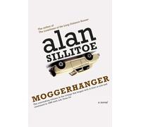 Alan Sillitoe Moggerhanger (Tascabile)