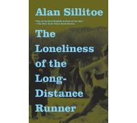 Alan Sillitoe The Loneliness of the Long-Distance Runner (Tascabile)