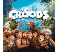 Alan Silvestri (Performer) - The Croods By Alan Silvestri (Performer) (2013-03-18)