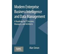 Alan Simon Modern Enterprise Business Intelligence and Data Manageme (Tascabile)