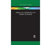 Alan Sitkin Absolute Essentials of Green Business (Tascabile)