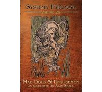 Alan Smale Jw Harp Mad Dogs & Englishmen (Tascabile) Systema Paradoxa