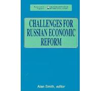 Alan Smith Challenges for Russian Economic Reform (Tascabile)