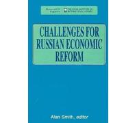Alan Smith Challenges for Russian Economic Reform (Tascabile)