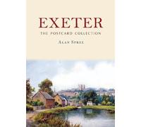 Alan Spree Exeter: The Postcard Collection (Tascabile) The Postcard Collection