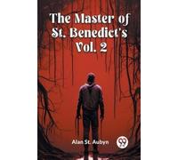 Alan St Aubyn The master of St. Benedict's Vol. 2 (Edition2024) (Tascabile)