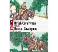 Alan Steele British Cavalryman vs German Cavalryman (Tascabile) Combat
