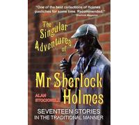 Alan Stockwell The Singular Adventures of Mr Sherlock Holmes (Tascabile)