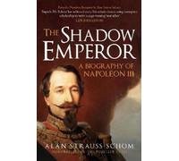 Alan Strauss-Schom The Shadow Emperor (Tascabile)