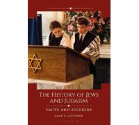 Alan T. Levenson The History of Jews and Judaism (Copertina rigida)
