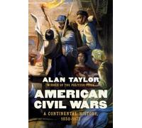 Alan Taylor American Civil Wars (Copertina rigida)