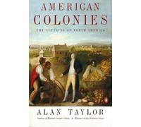 Alan Taylor – American Colonies – The Settling of North America – Tascabile