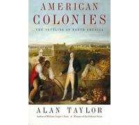 Alan Taylor – American Colonies – The Settling of North America – Tascabile