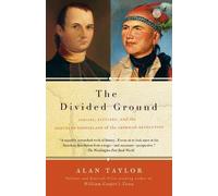 Alan Taylor The Divided Ground (Tascabile)