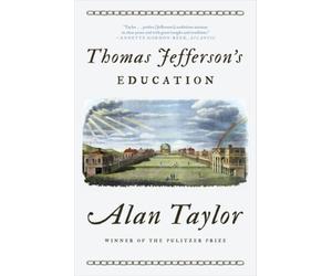 Alan Taylor Thomas Jefferson's Education (Tascabile)