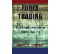 Alan Thompson Forex Trading (Tascabile)