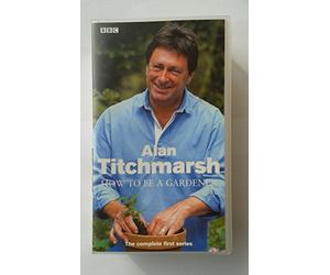 Alan Titchmarsh: How to Be ...
